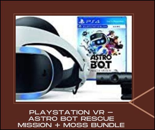 PlayStation VR - Astro Bot Rescue Mission + Moss Bundle