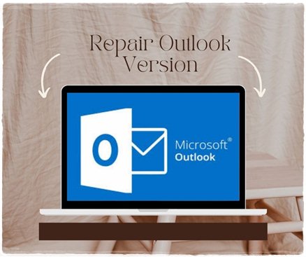 Repair Outlook Version