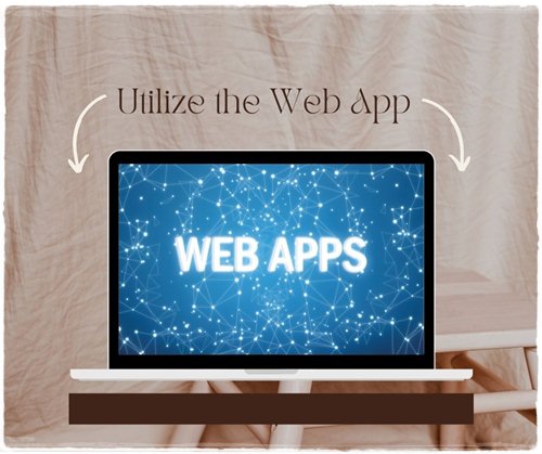Utilize the Web App