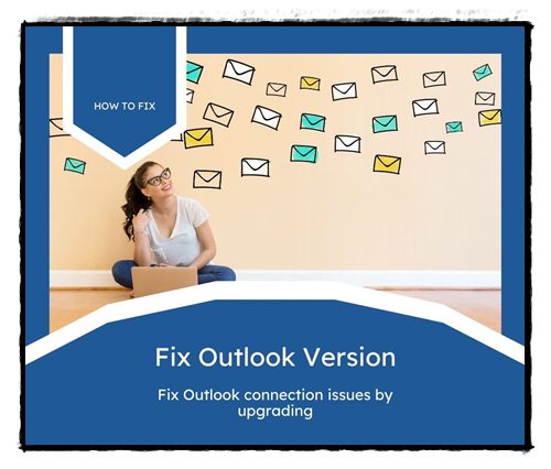 Fix Outlook Version