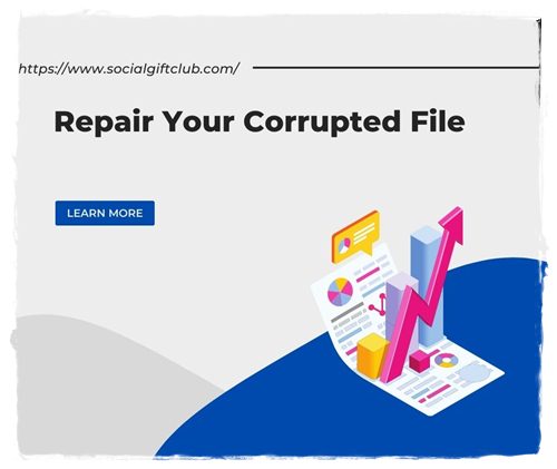 Repair Your Corrupted File