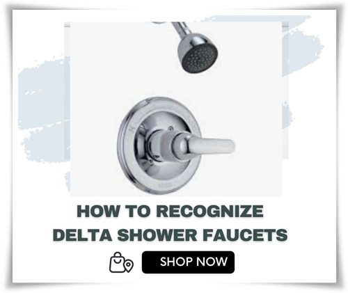How to Recognize Delta Shower Faucets