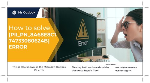 How to solve [pii_pn_8a68e8c174733080624b] error