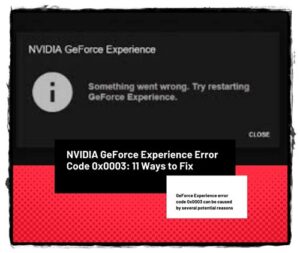 geforce experience error code 0x0003