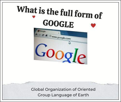 What is the full form of Google