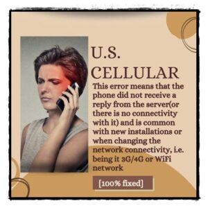 US Cellular Error Code 408