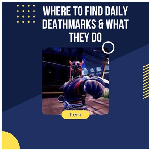 Where to Find Daily Deathmarks & What They Do