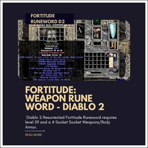 Fortitude Weapon Rune Word  Diablo 2