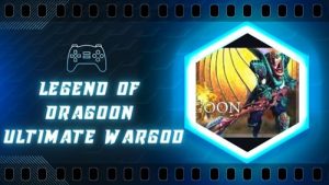 legend of dragoon ultimate wargod