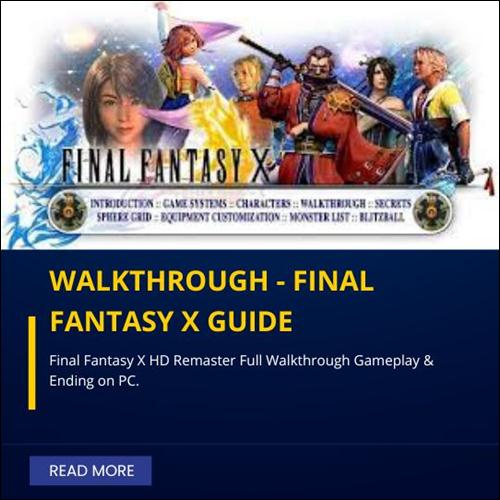 Walkthrough - Final Fantasy X Guide