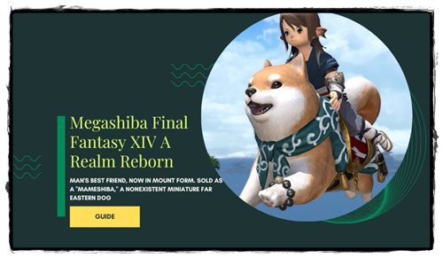Megashiba Final Fantasy XIV A Realm Reborn