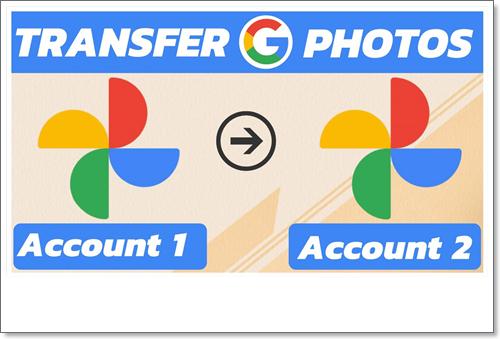 Can I Transfer Google Photos to Another Account