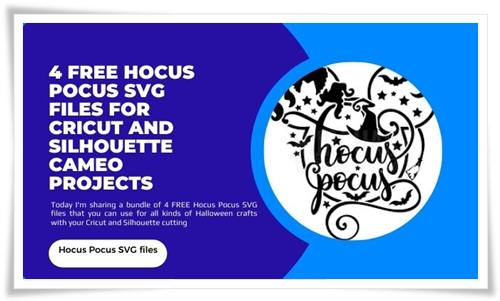 4 Free Hocus Pocus SVG Files For Cricut And Silhouette Cameo Projects