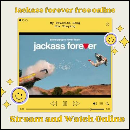 How to Find Jackass Forever Free Online